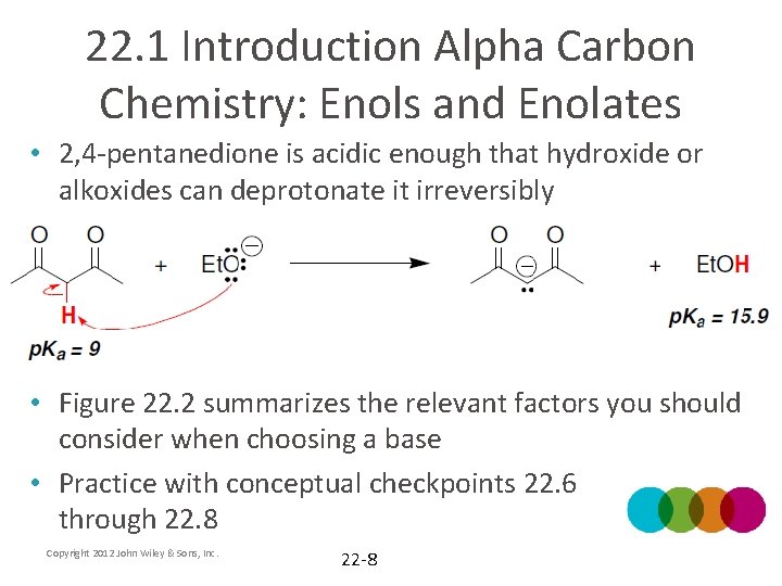 22. 1 Introduction Alpha Carbon Chemistry: Enols and Enolates • 2, 4 -pentanedione is