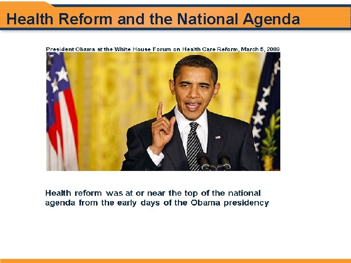 Health Reform and the National Agenda 