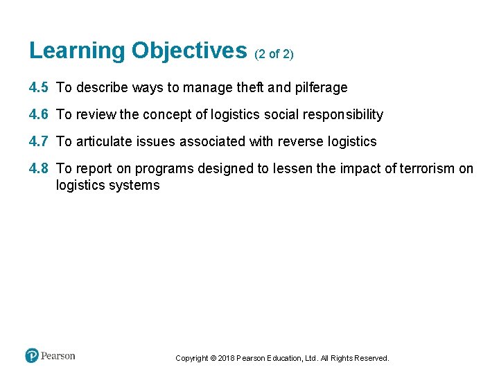 Learning Objectives (2 of 2) 4. 5 To describe ways to manage theft and