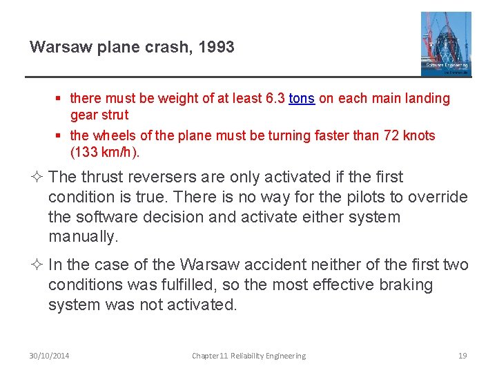 Warsaw plane crash, 1993 § there must be weight of at least 6. 3