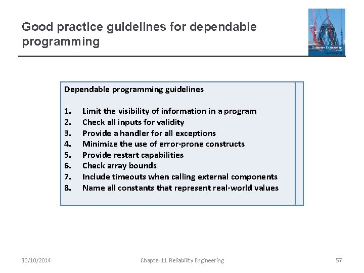 Good practice guidelines for dependable programming Dependable programming guidelines 1. 2. 3. 4. 5.