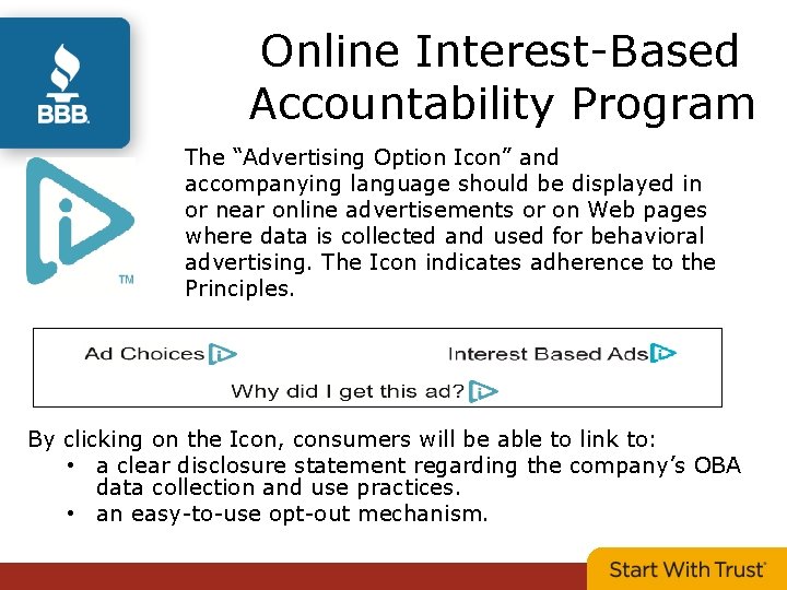 Online Interest-Based Accountability Program The “Advertising Option Icon” and accompanying language should be displayed