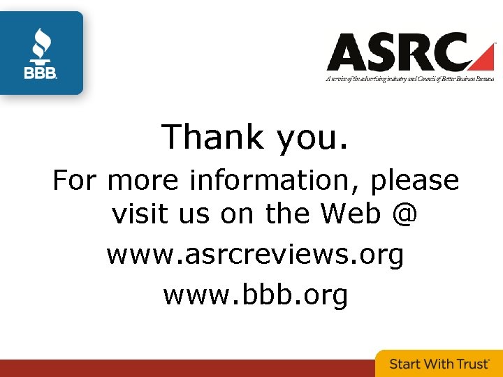 Thank you. For more information, please visit us on the Web @ www. asrcreviews.