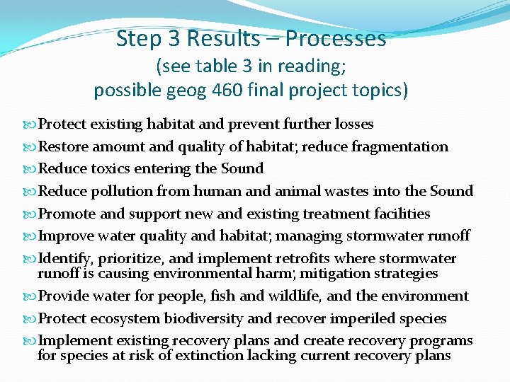 Step 3 Results – Processes (see table 3 in reading; possible geog 460 final