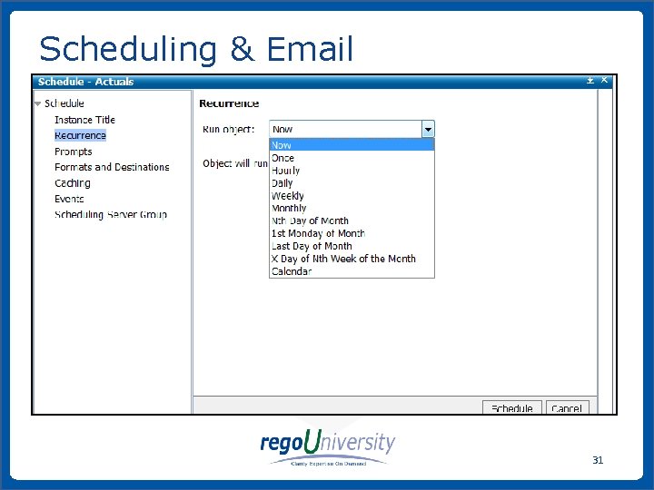 Scheduling & Email 31 www. regoconsulting. com Phone: 1 -888 -813 -0444 