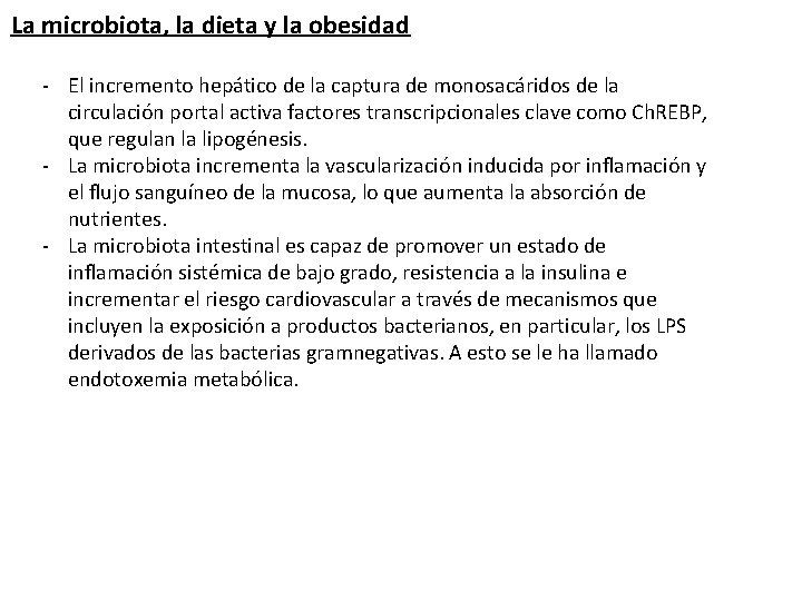 La microbiota, la dieta y la obesidad - El incremento hepático de la captura