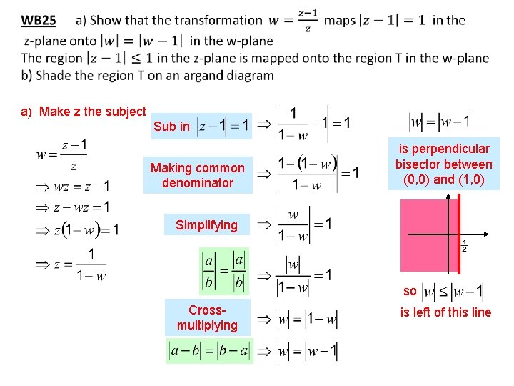 a) Make z the subject Sub in Making common denominator is perpendicular bisector between a) Make z the subject Sub in Making common denominator is perpendicular bisector between