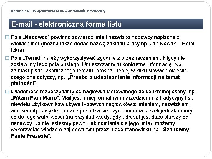 Rozdział 16 Funkcjonowanie biura w działalności hotelarskiej E-mail - elektroniczna forma listu � Pole