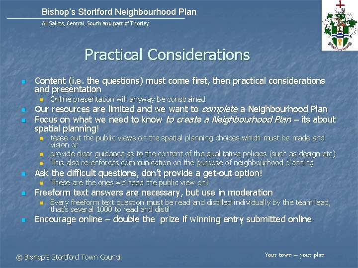 Bishop’s Stortford Neighbourhood Plan All Saints, Central, South and part of Thorley Practical Considerations
