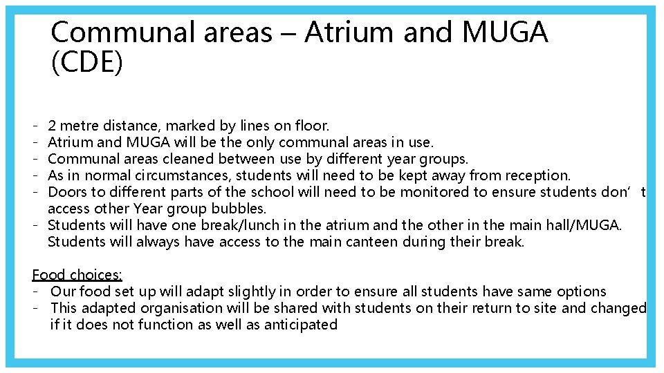 Communal areas – Atrium and MUGA (CDE) - 2 metre distance, marked by lines