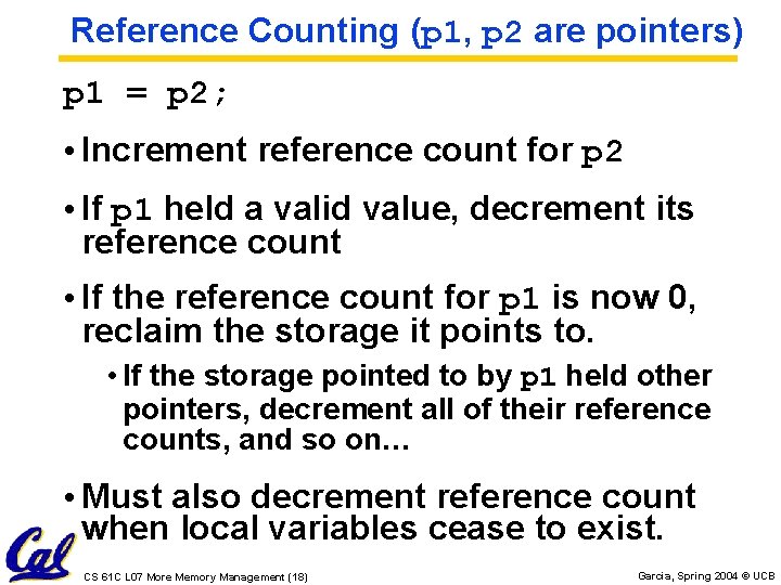Reference Counting (p 1, p 2 are pointers) p 1 = p 2; • Reference Counting (p 1, p 2 are pointers) p 1 = p 2; •