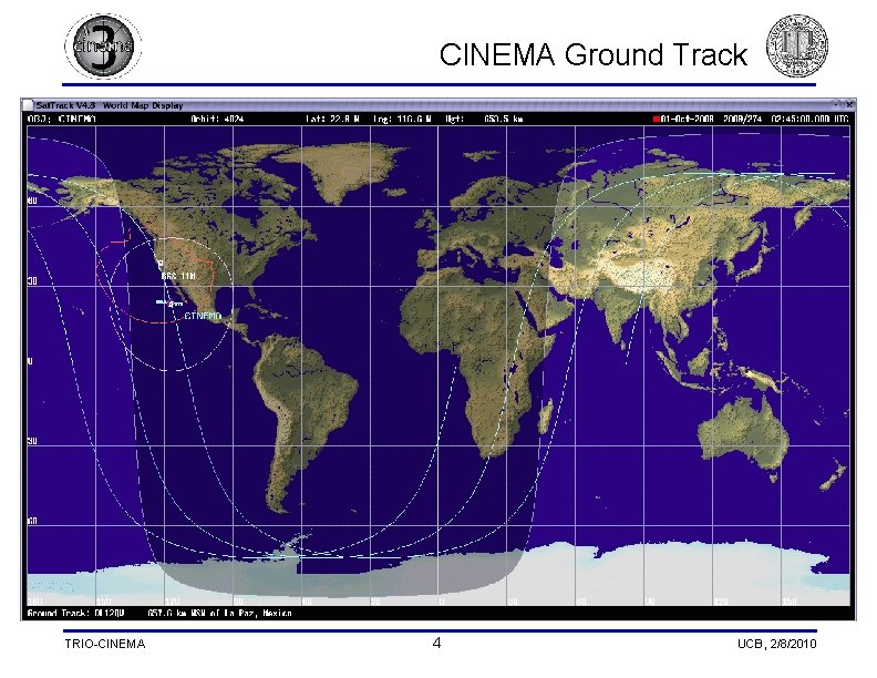 CINEMA Ground Track TRIO-CINEMA 4 UCB, 2/8/2010 