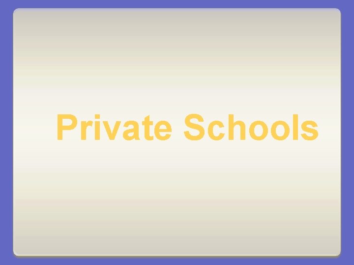 Private Schools 