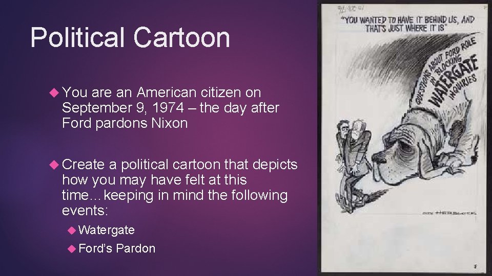 Political Cartoon You are an American citizen on September 9, 1974 – the day