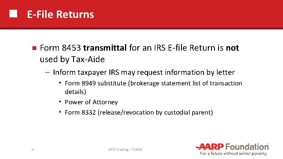 E-File Returns Form 8453 transmittal for an IRS E-file Return is not used by