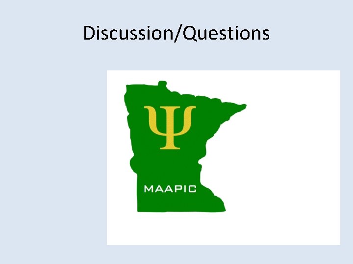 Discussion/Questions 