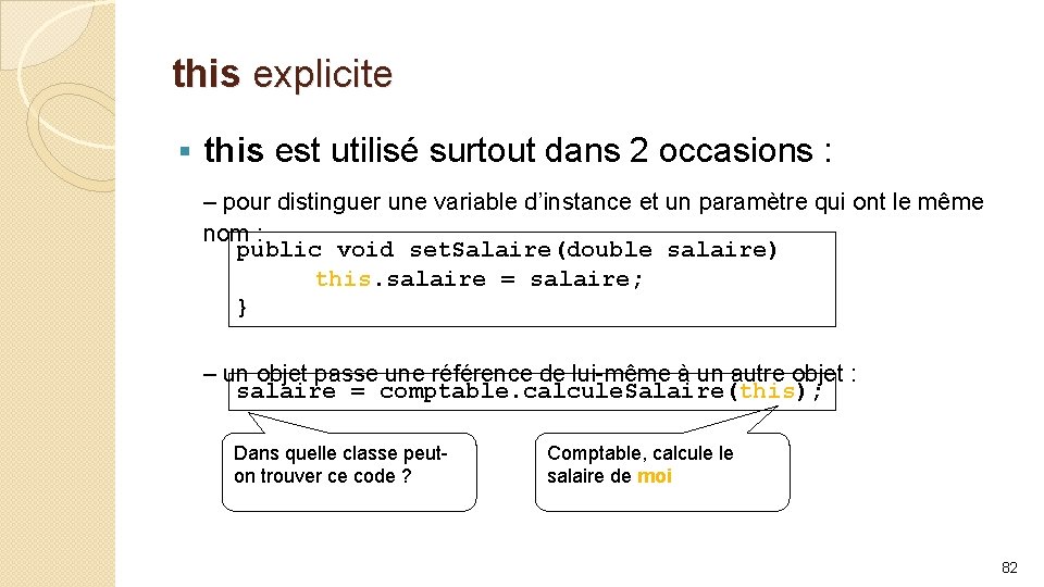 this explicite § this est utilisé surtout dans 2 occasions : – pour distinguer