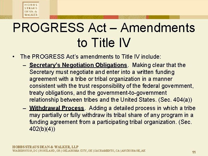 PROGRESS Act – Amendments to Title IV • The PROGRESS Act’s amendments to Title