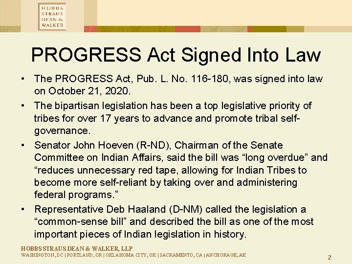 PROGRESS Act Signed Into Law • The PROGRESS Act, Pub. L. No. 116 -180,