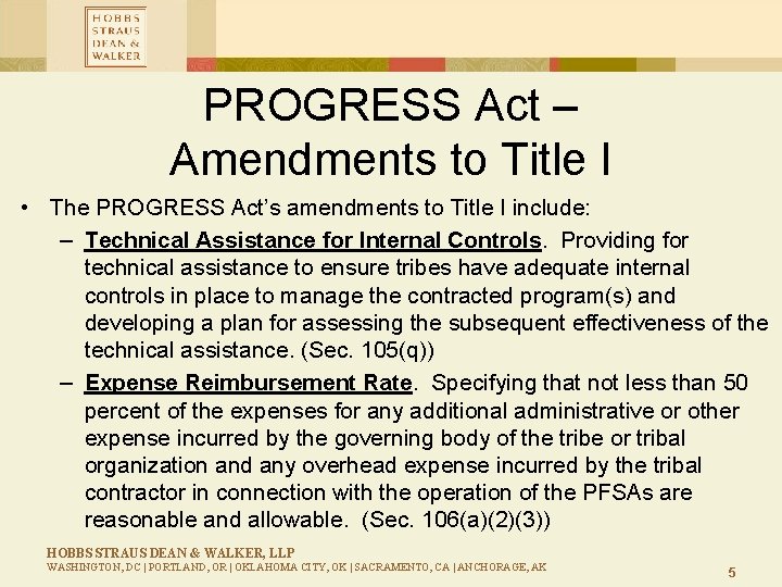 PROGRESS Act – Amendments to Title I • The PROGRESS Act’s amendments to Title