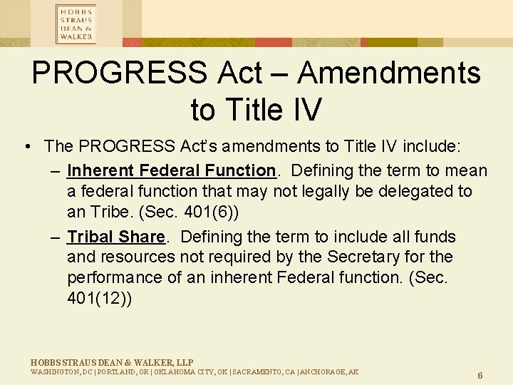 PROGRESS Act – Amendments to Title IV • The PROGRESS Act’s amendments to Title