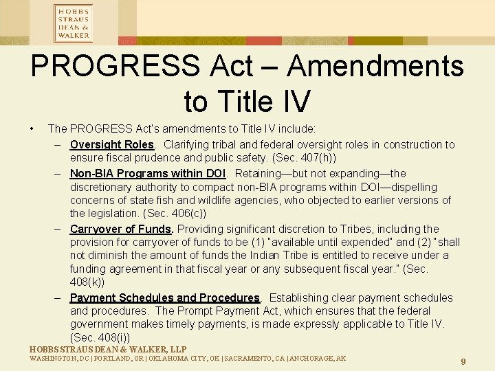 PROGRESS Act – Amendments to Title IV • The PROGRESS Act’s amendments to Title