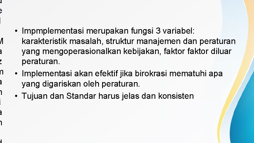 d e l M a z m a n i a n • Impmplementasi