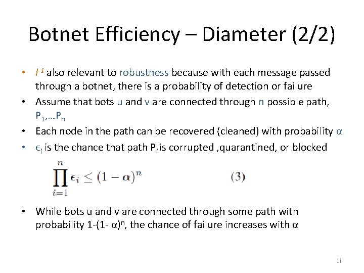 Botnet Efficiency – Diameter (2/2) • l-1 also relevant to robustness because with each