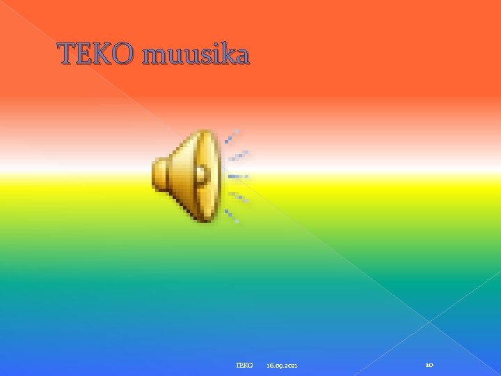 TEKO muusika TEKO 16. 09. 2021 10 