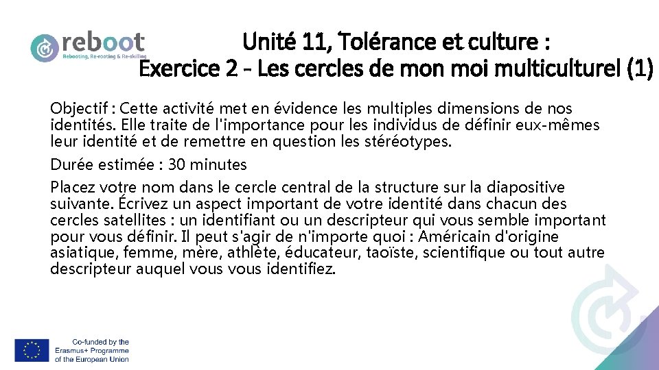 Unité 11, Tolérance et culture : Exercice 2 - Les cercles de mon moi