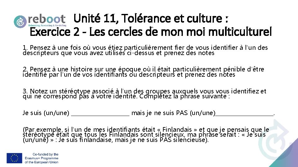 Unité 11, Tolérance et culture : Exercice 2 - Les cercles de mon moi