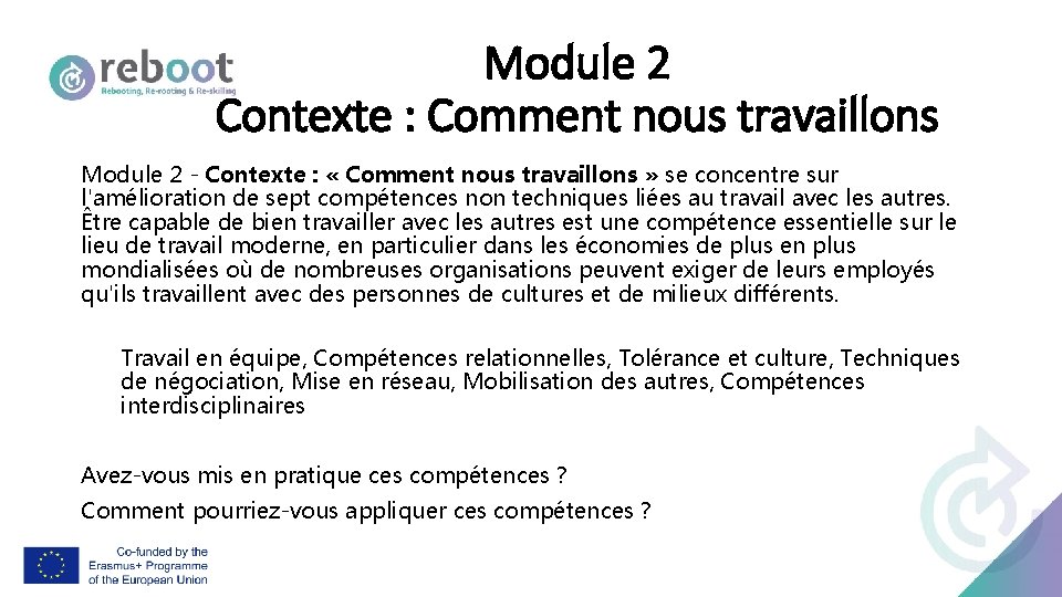 Module 2 Contexte : Comment nous travaillons Module 2 - Contexte : « Comment