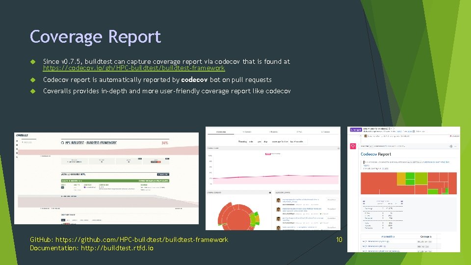 Coverage Report Since v 0. 7. 5, buildtest can capture coverage report via codecov