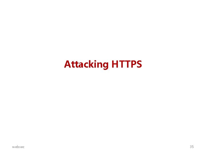 Attacking HTTPS websec 35 