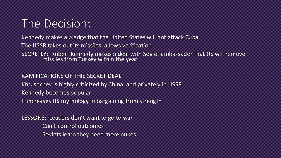 The Decision: Kennedy makes a pledge that the United States will not attack Cuba