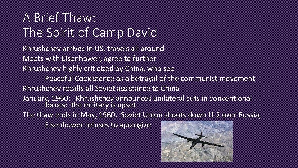 A Brief Thaw: The Spirit of Camp David Khrushchev arrives in US, travels all