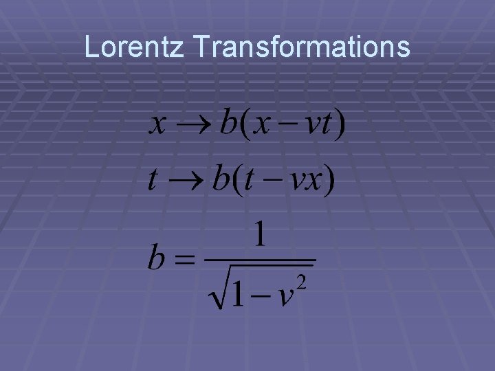 Lorentz Transformations 