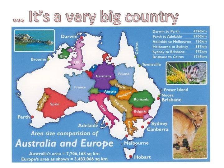 … It’s a very big country 