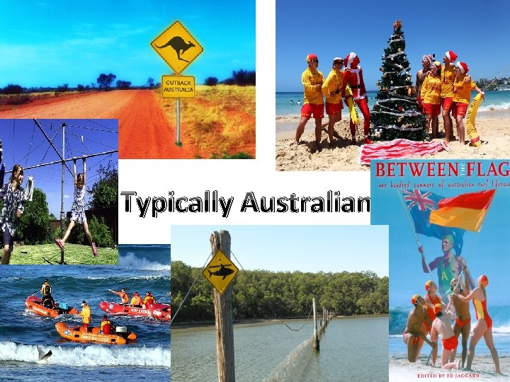 Typically Australian 
