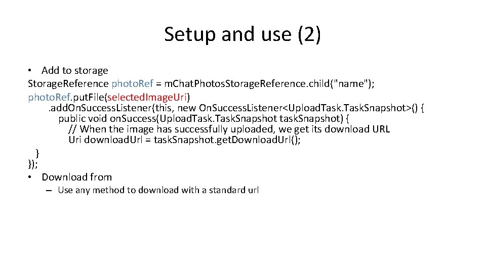 Setup and use (2) • Add to storage Storage. Reference photo. Ref = m.