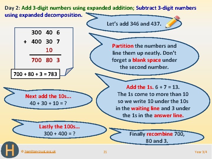 Day 2: Add 3 -digit numbers using expanded addition; Subtract 3 -digit numbers using