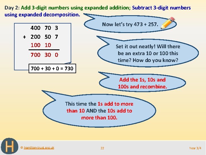 Day 2: Add 3 -digit numbers using expanded addition; Subtract 3 -digit numbers using