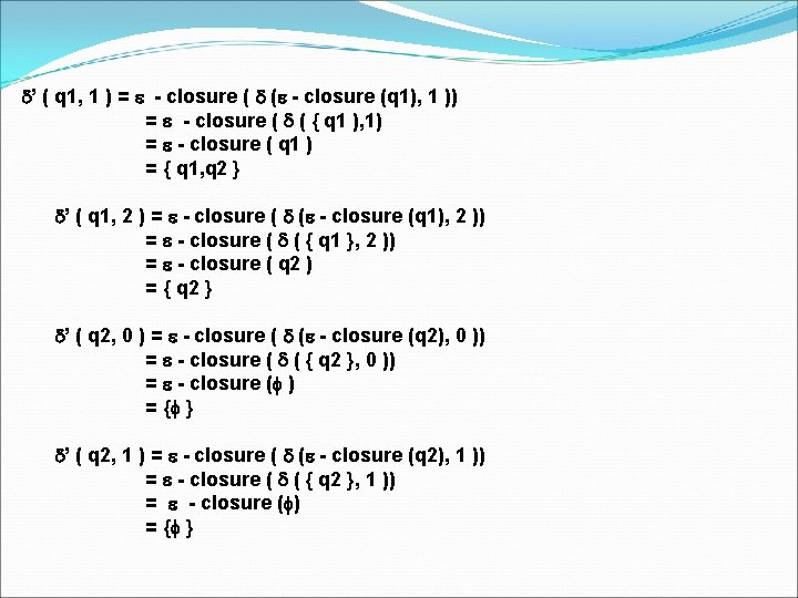  ’ ( q 1, 1 ) = - closure ( ( - closure