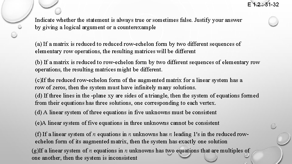 E 1. 2 : 31 -32 Indicate whether the statement is always true or