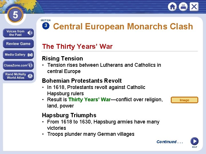 SECTION 3 Central European Monarchs Clash The Thirty Years’ War Rising Tension • Tension