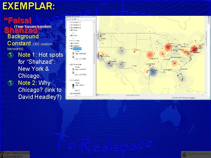 EXEMPLAR: “Faisal (Time Square bomber) Shahzad” Background Constant (300 random keywords) Note 1: Hot