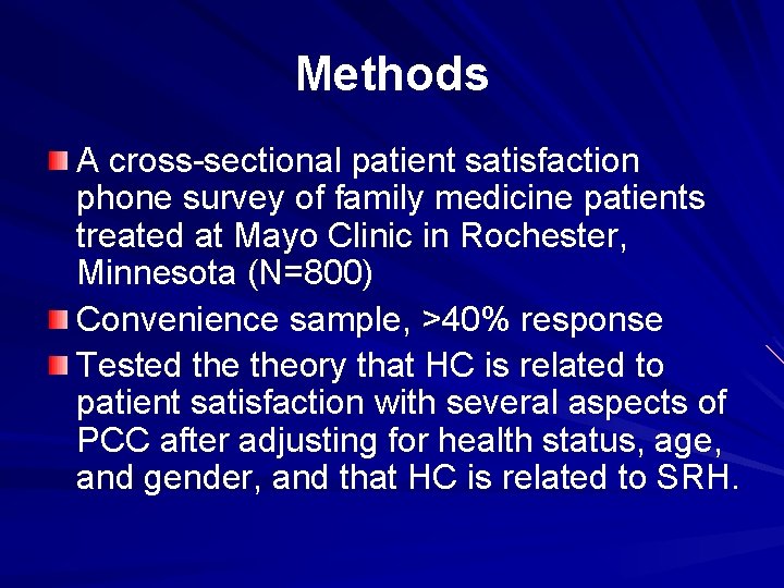 Methods A cross-sectional patient satisfaction phone survey of family medicine patients treated at Mayo