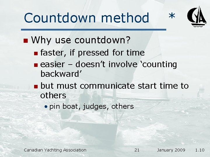 Countdown method n * Why use countdown? faster, if pressed for time n easier