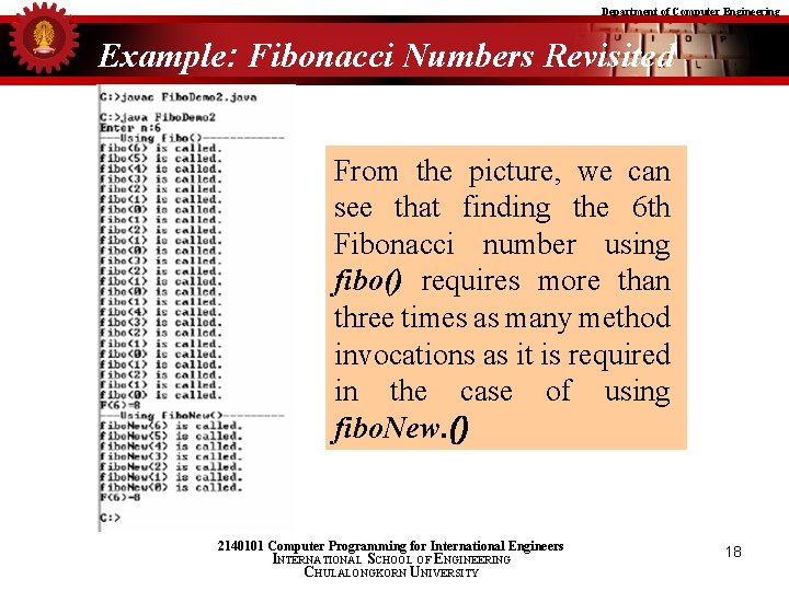 Department of Computer Engineering Example: Fibonacci Numbers Revisited From the picture, we can see