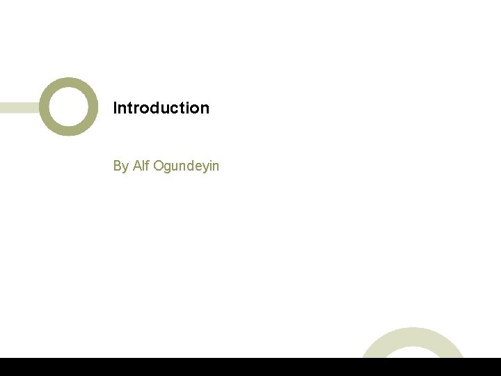 Introduction By Alf Ogundeyin © conchango 2006 www. conchango. com 